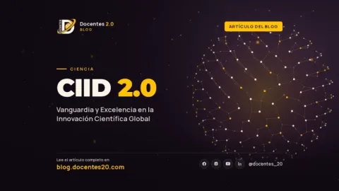 Blog: «CIID 2.0: Vanguardia y Excelencia en la Innovación Científica Global»